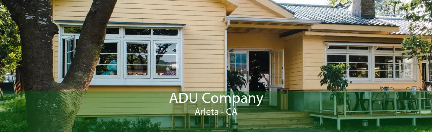 ADU Company Arleta - CA